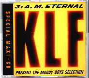 KLF - 3 a.m. Eternal The Moody Boys Selection